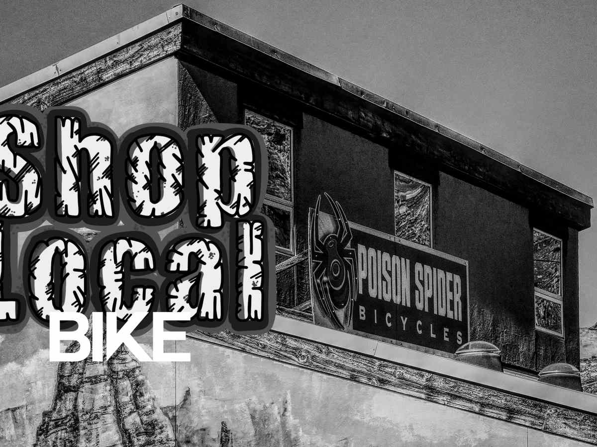 Shop Local Poison Spider Bicycles is a full service community oriented mountain bike shop at the gateway to Moab Utah. BikeMag
