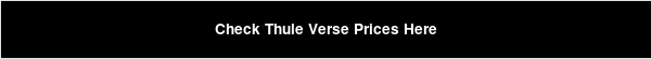 Check Thule Verse Prices Here