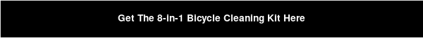 Get The 8-in-1 Bicycle Cleaning Kit Here