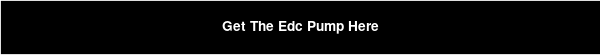 Get The Edc Pump Here