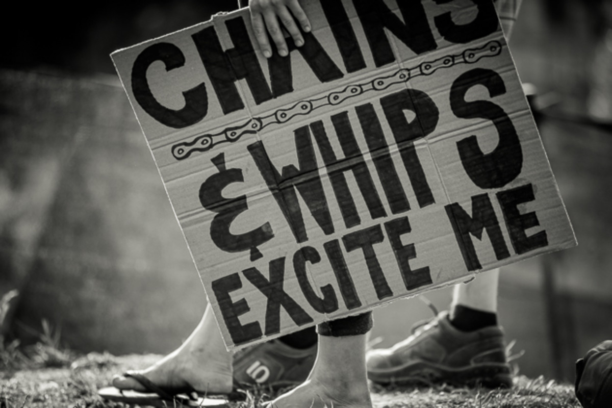 Sticks and stones might break my bones but chains and whips excite me.