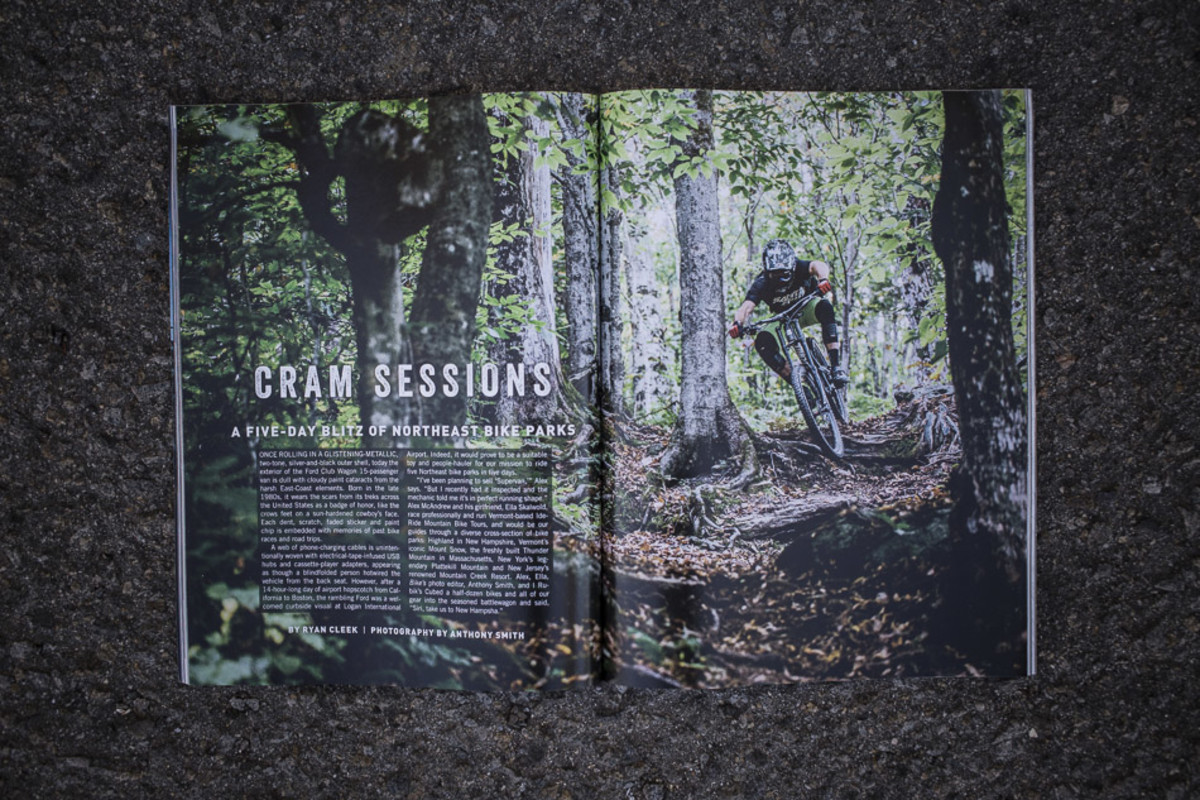 With North America's highest concentration of mountain-bike parks, the Northeast boasts gravity options galore. In "Cram Sessions," we visit five of the region's archetypal lift-accessed bike parks to experience why the area continues to be a DH stronghold. We find a staggering variety of terrain, from the shale-strewn slopes of New York's Plattekill Mountain to the machine-built roller coasters of Thunder Mountain in Massachusetts. And with more than 20 bike parks within a few hours' drive of any major population center, there's really no excuse to not get down.